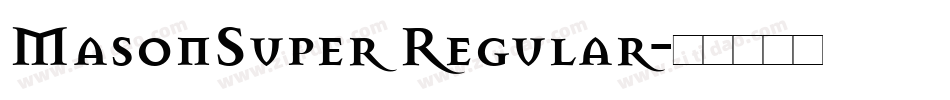 MasonSuper Regular字体转换